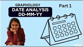 #DateAnalysis #Part 1 #GRAPHOLOGY ADVANCE TRAITS  #How to write Fulldate? #Free Live Classes #Dr. MJ