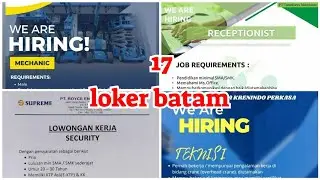 LOWONGAN KERJA BATAM 2022‼️ LOKER BATAM TERBARU HARI INI