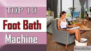 ✅ 10 Best Foot Bath Machine New Model 2022 | best heated foot spa