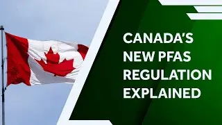Canadian CEPA Section 71(1)(b) PFAS Reporting summary - Preview Video