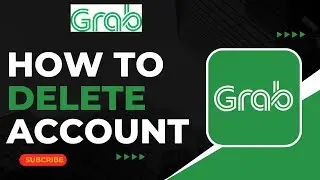 How To Delete Grab Account !