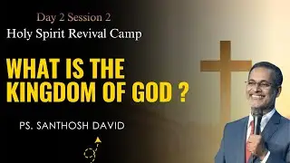 Holy Spirit Revival Camp | Day 2 Session 2 |  Ps. Santhosh David | #hyderabad | #dgm