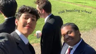 my experience at an Irish boarding school
