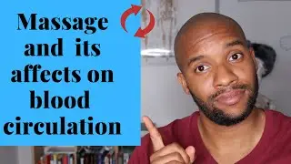 Effects of massage therapy on blood circulation