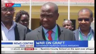Governor Muriithi decried delayed investigation on corruption cases