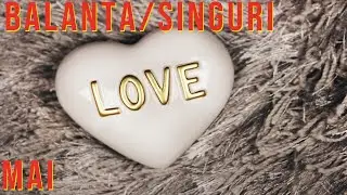 BALANTA♎❤SINGURI, MAI 2023. Elibereaza-te ca sa poti avansa. Apare o noua persoana in viata ta.