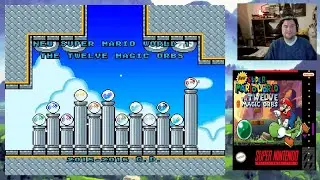 My First Mario Rom-Hack! | New Super Mario World: The 12 Magic Orbs (1)