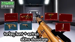 turkey hunt + extras skins showcase | roblox zombie stories 