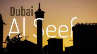 Al Seef Dubai Cinematic | Al Seef | Al Seef Dubai Night | Al Seef Dubai Creek