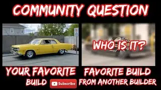 Community question: What's your favorite build and favorite build of another builder. Mark Batson.