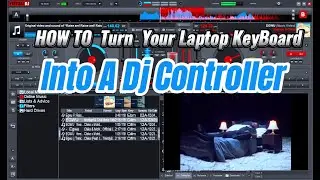 Transform Your Laptop Into A Dj Controller