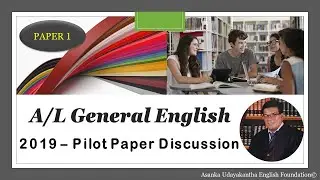A/Level General English - Pilot Paper 1 (2019) Discussion