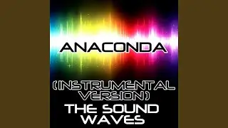Anaconda (Instrumental Version)