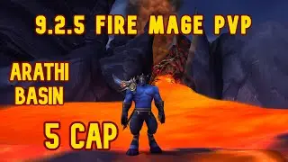 9.2.5 Fire Mage PvP | Shadowlands | Arathi Basin | Sacrificed Myself For The  5 Cap