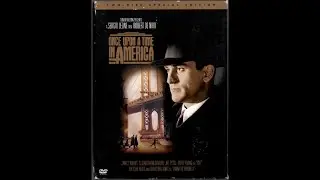 Opening/Closing to Once Upon a Time in America 2003 DVD (Both Discs)