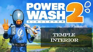 Temple Interior - Power Wash Simulator 2 &ndash; Gameplay/Streamed
