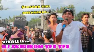 Yg lagi viral disonata dj skidibom yes yes nangkak okat nyongkolan berembeng pengenjek sonata