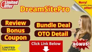 Dream Site Pro Demo - Bundle Deal - OTO Detail - Coupon - Best Bonus
