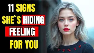 11 Gestures or Signs that a Woman SECRETLY LIKES YOU || Old Stoic
