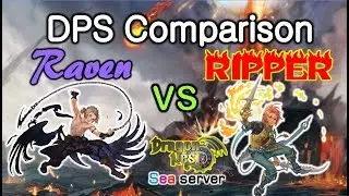 [DPS Compare] Raven vs Ripper ver.1 - SpeedColie -【Dragon Nest SEA】
