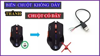 💥Biến chuột kh&ocirc;ng d&acirc;y th&agrave;nh chuột c&oacute; d&acirc;y  | VBD chế chuột PC | wireless mouse becomes a wired mouse