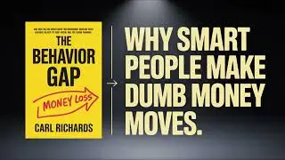 The Behavior Gap by Carl Richards | Audiobook Summary