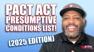 Updated PACT Act Presumptive Conditions List! (2025 Edition)