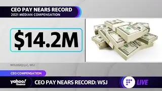 CEO compensation neared record high in 2021