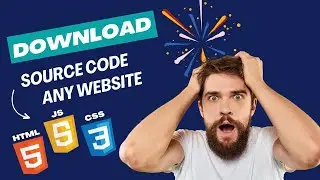How To Download Source Code Of Any Website For Free.