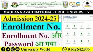 Manuu Enrolment Number and Password आ गया | Manuu Admission 2024 | @UniversityWorld