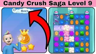 Candy Crush Saga Game Play Level 9 || Candy Crush Saga Video || Candy Crush Saga Download ||
