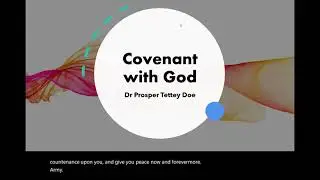 Covenant relationship with God Dr Prosper Tettey Doe