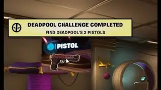 Find Deadpool 2 pistols all locations - Claim Free Deadpool Skin Right Now