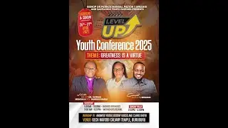LEVEL UP YOUTH CONFERENCE || DAY 1 || 4/26/2025|| SESSION 1 PST. T MWANGI