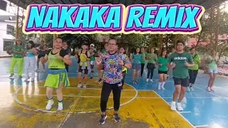 Nakaka Remix / dance fitness workout / easy dance exercise for everyone 