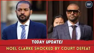 Noel Clarke Loses Libel Case Against The Guardian | Court Verdict Explained