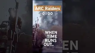 What happens when the time runs out in ARC Raiders?