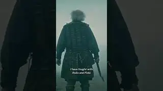 I have fought with Ragnar  Vikings