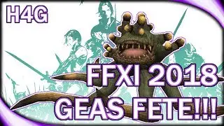 FFXI in 2018 - Geas Fete Guide!