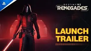 Destiny 2: Renegades - Launch Trailer | PS5 PS4 & PC Games