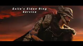Exile's Elden Ring Service | PS4 & PS5 | TTG Proof (7/12/22)