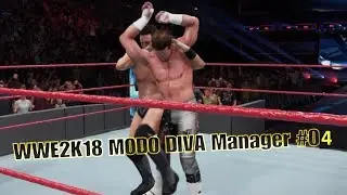 WWE2K18-Modo Diva Manager- A Interfer&ecirc;ncia #04