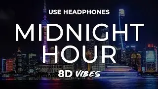 Skrillex, Boys Noize, Ty Dolla $ign - Midnight Hour (8D AUDIO) 🎧
