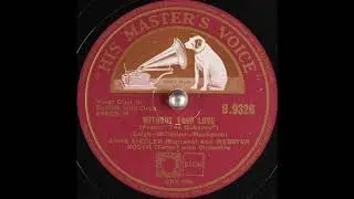 Anne Ziegler & Webster Booth - Without Your Love (1943)