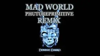 Gary Jules - Mad World (Phutureprimitive Remix)