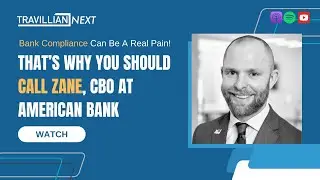 Banking Compliance Can Be A Real Pain! That’s Why You Should Call Zane, CBO at American Bank