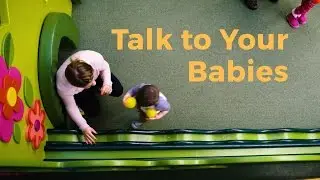 Talk to Your Babies &mdash; The Foundation for Learning (Short)