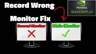 Исправление ошибки записи видео Geforce Experience на неправильном мониторе // 2 способа исправле...