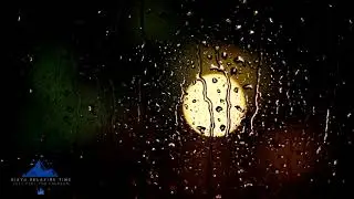 Rain on window at night Beautiful Piano Music & Relaxing Rain sounds:sleep music , soothing