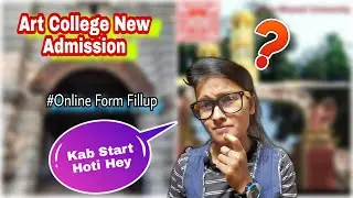 ART COLLEGE Admission Timing - When The BFA Admission Form Fillup Starts? 🧐